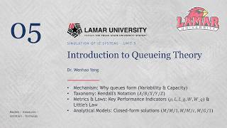 Simulation | Unit 05 | Introduction to Queueing Theory | Lamar University