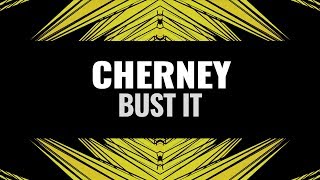 Cherney - Bust it
