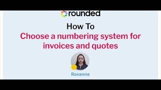 How to choose a numbering system for your invoices and quotes