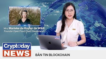 Open Food Chain kiếm tỷ đô nhờ ứng dụng Blockchain vào truy xuất nguồn gốc thực phẩm