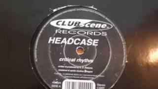 HEADCASE - critical rhythm