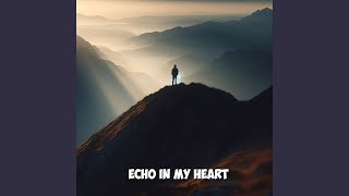 Echo In My Heart