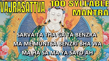 Tibetan Mantra - Powerful Karma Purification with 100 Syllable  Mantra of Vajrasattva  x 108