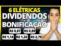 MEGA ANÚNCIO DE DIVIDENDOS e BONIFICAÇÃO | 6 ELÉTRICAS IRÃO PAGAR ALTOS DIVIDENDOS