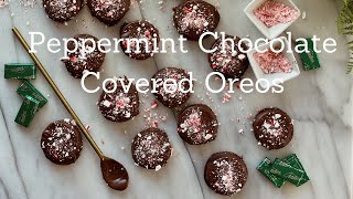 Peppermint Chocolate Covered Oreos // 3 Ingredient Recipe