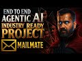 End To End Agentic AI Industry Ready Project : MailMate🔥🚀