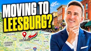 Before You Move to Leesburg, VA...(Watch This First!)