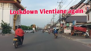 vientiane capital, Laos || Lockdown Vientiane again