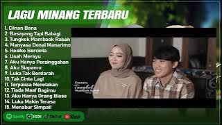 LAGU MINANG TERBARU POPULER ||FAUZANA DAN SILVA HAYATI||FULL ALBUM 2024