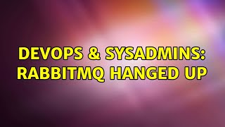 Famous DevOps & SysAdmins: RabbitMQ hanged up Wealth