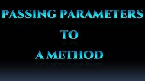 Passing Parameters to a Method in C#/Types of Parameter Passing in C#
