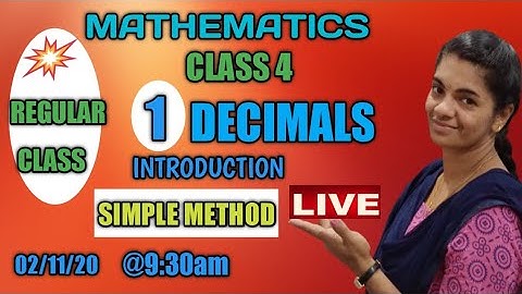 CLASS 4 MATHEMATICS / DECIMALS PART 1 INTRODUCTION