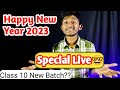 New year Special Live for Class 10 Madhyamik Students