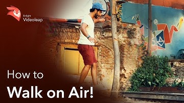 How to Walk On Air Video Effects: Enlight Videoleap App