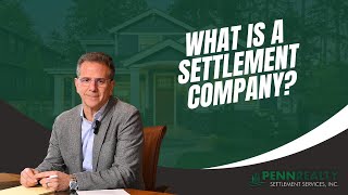 What is a Settlement Company?