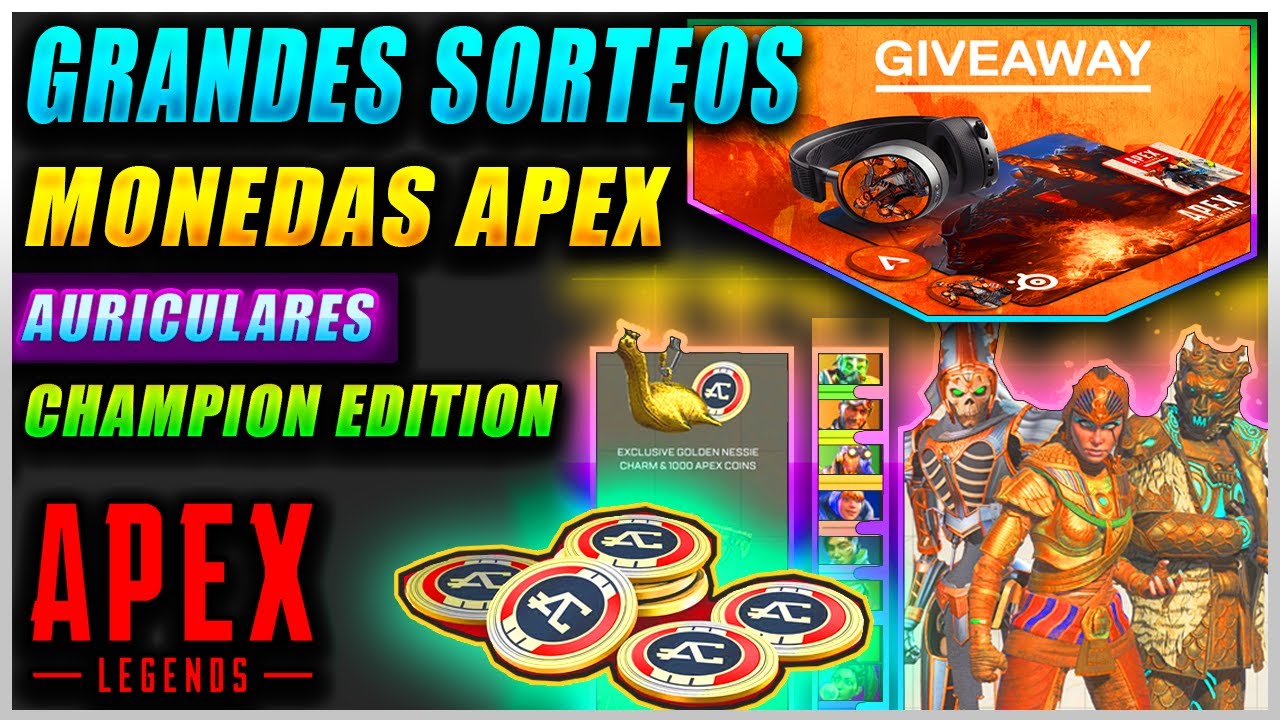 GRANDES SORTEOS DE MONEDAS APEX + EDICIÓN CAMPEÓN + APEX LEGENDS ...
