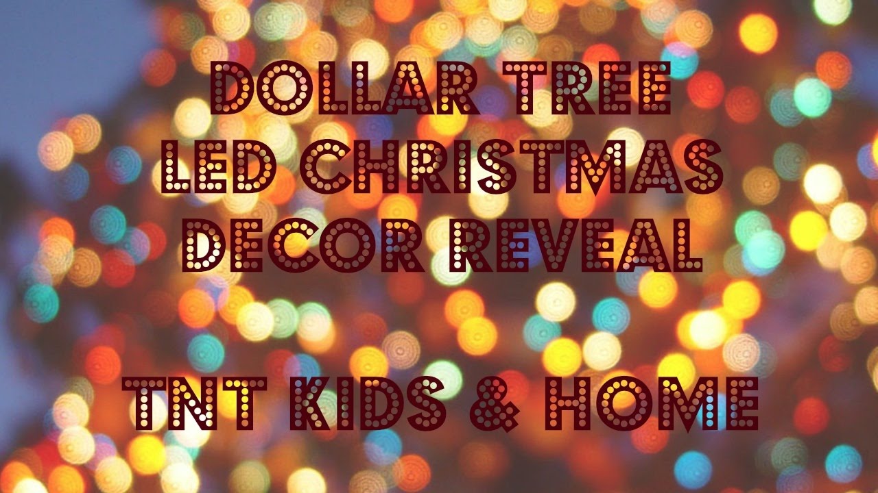 Dollar Tree LED Christmas Decor Reveal YouTube