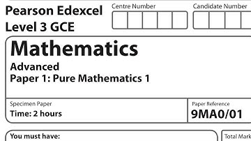 A-level Mathematics 2018 Exam Specimen Paper 1 - Pure Mathematics 1 Edexcel GCE