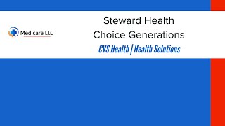 Steward Health Choice Generations | OTCHS | CVS | Login | Catalog
