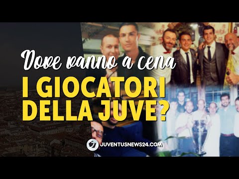 I 4 RISTORANTI dove vanno a CENA i giocatori della JUVE