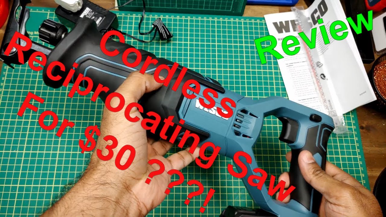 Cheapo Tool Review: $30 For a Cordless Reciprocating Saw?! Wesco WS2947U Review