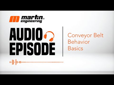 Conveyor Belt Behavior Basics: Key Forces Behind Tracking & Alignment Issues