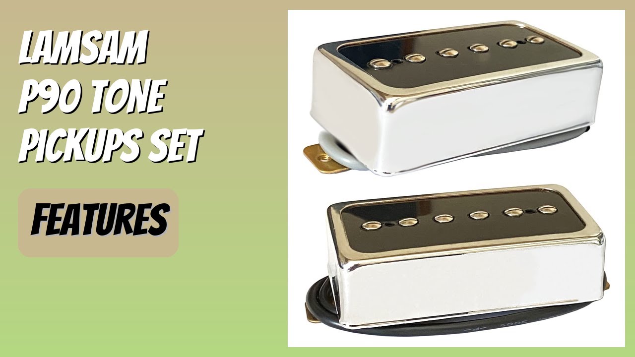 REVIEW (2026): LAMSAM P90 Tone Pickups Set. Features
