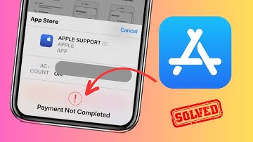 How to Fix Payment Not Completed App Store iOS 17