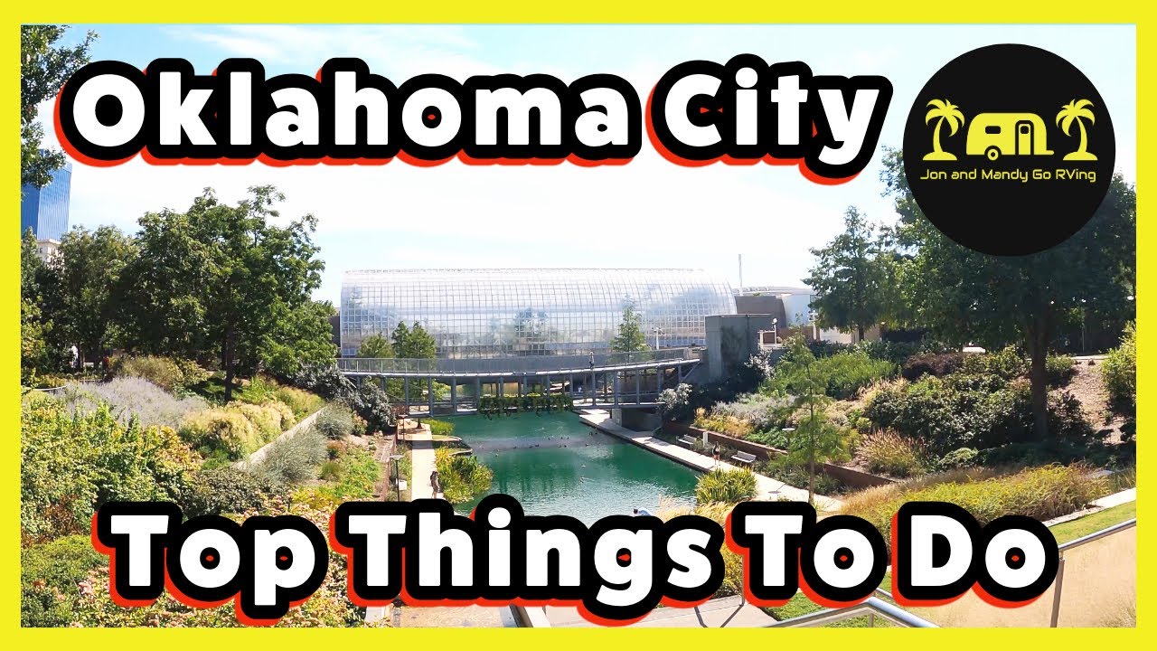 Top Things to Do When Visiting Oklahoma City, Oklahoma - YouTube