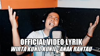 Wirta Smusku - Anak Rantau ( Video Lyrics)  Wirta Kunil Kunil