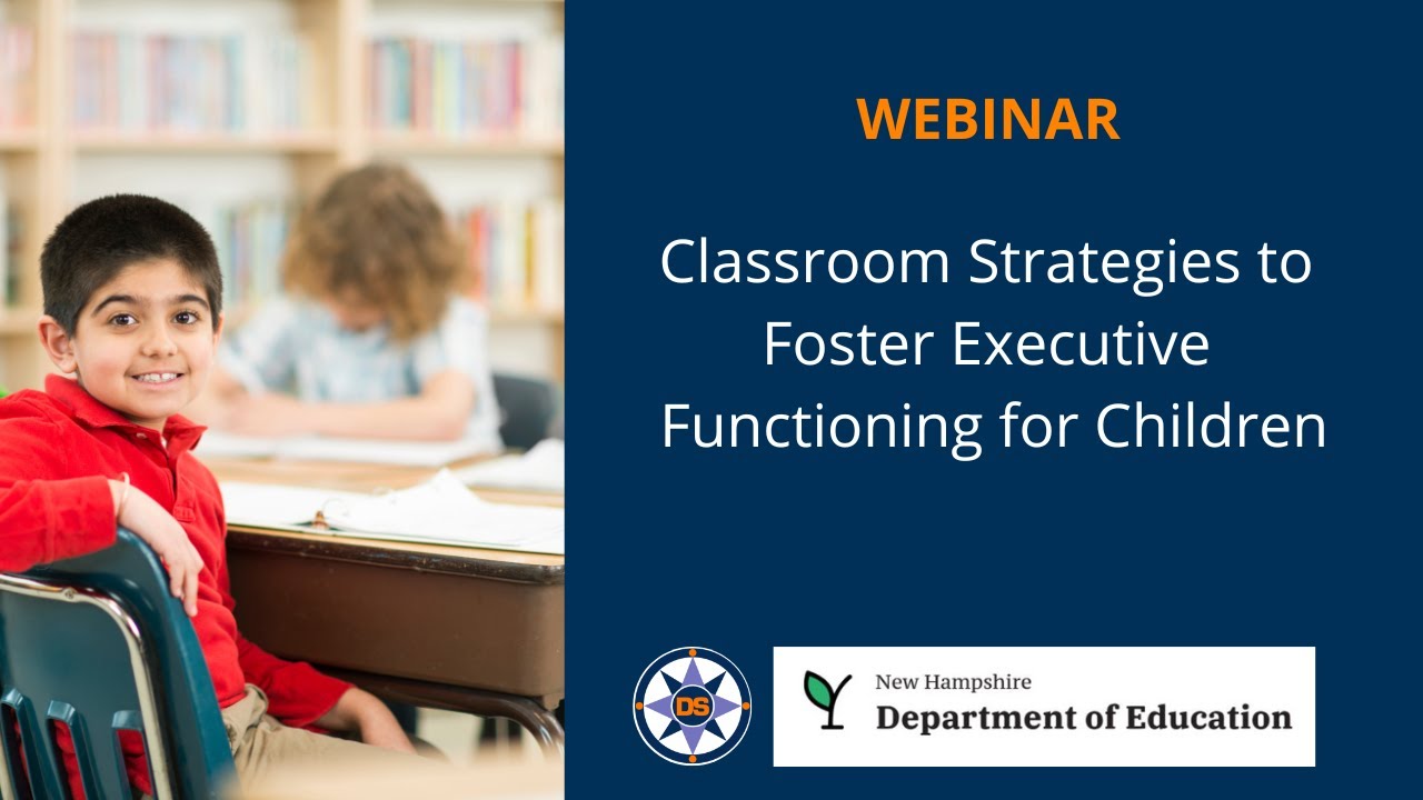 Classroom Strategies to Foster Executive Functioning for Children - YouTube
