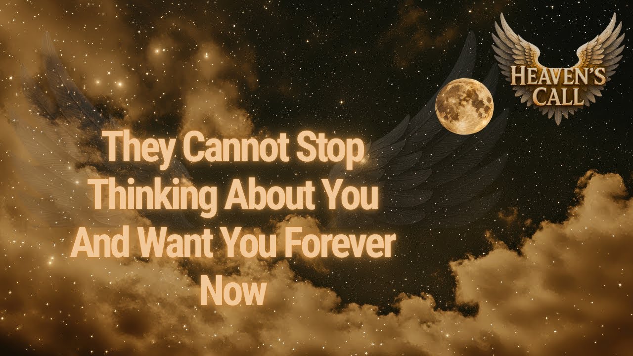 Someone Cannot Stop Thinking About You And Is Determined They Want To Be With You Forever Right Now