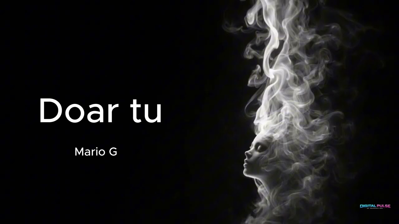 Mario G -  Doar tu