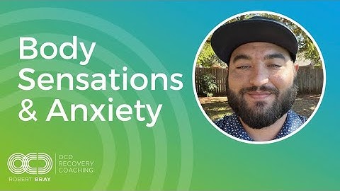 Body Sensations & Anxiety