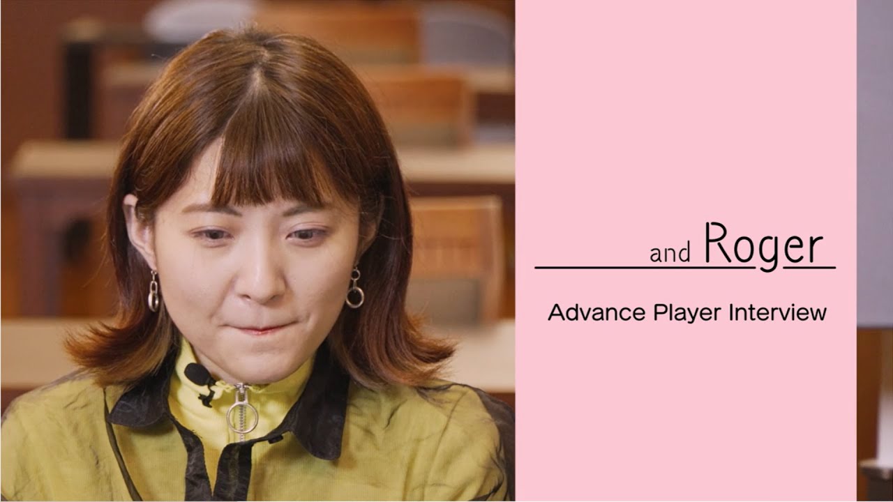 ”and Roger” Advance Player Interview