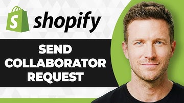 How to Send Shopify Collaborator Request (2025 Guide)