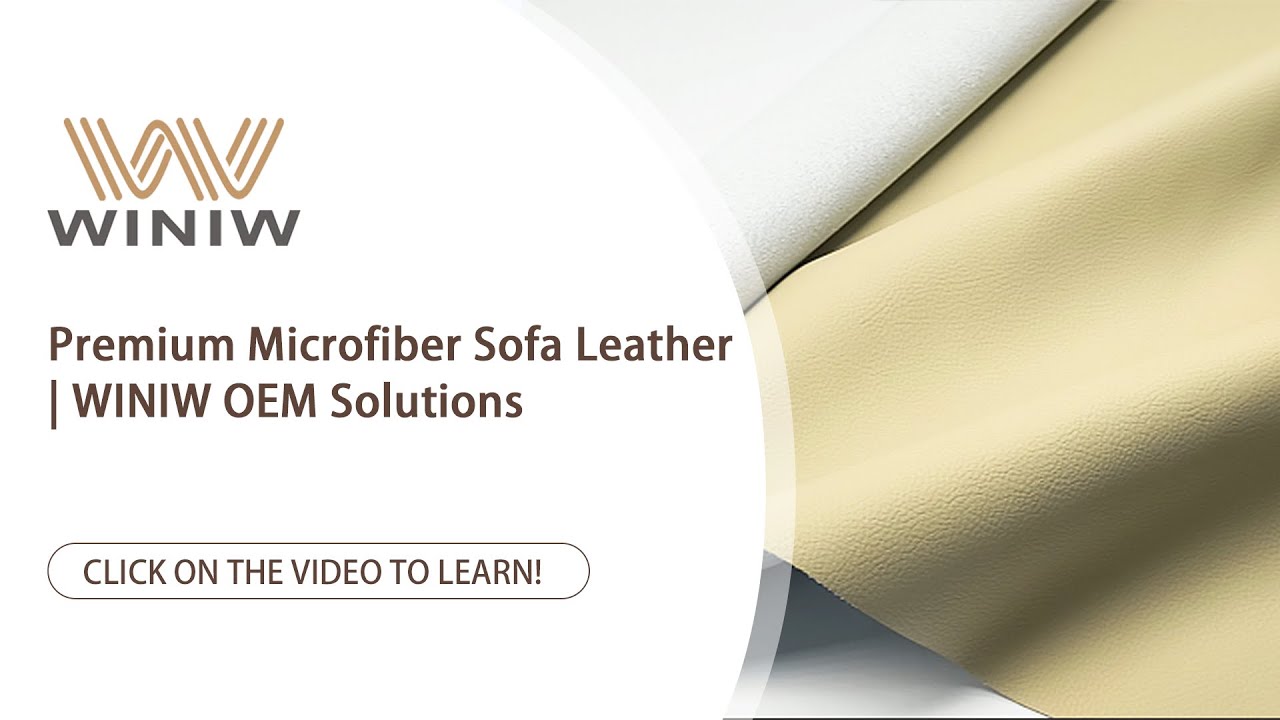 Premium Microfiber Sofa Leather | WINIW OEM Solutions