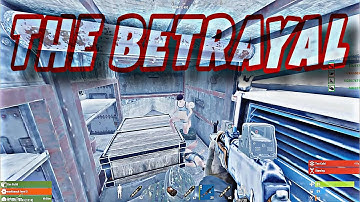 The Betrayal (Part 2/2) - Rust Console