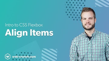 Intro to CSS Flexbox  - Align Items
