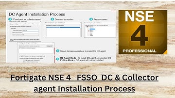 NSE 4 FSSO Collector agent  and DC Agent Process