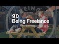 Creating rather than waiting - 90 Being Freelance Vlog
