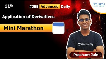 Mini Marathon | Application of Derivatives | JEE Maths Rankers | Prashant Jain