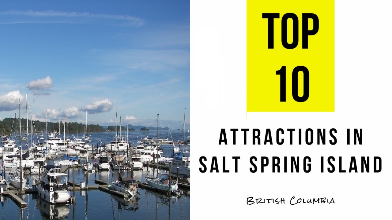 Top 12. Best Tourist Attractions in Salt Spring Island - British Columbia