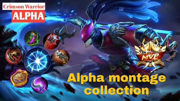 Every alpha ever | mobile legends bang bang.