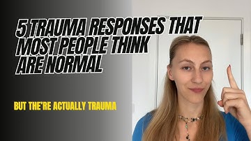5 Oddly specific behaviors that are actually a trauma response