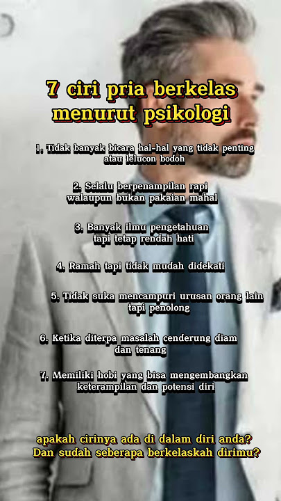 7 ciri- ciri pria berkelas menurut psikologi, coba cek seberapa berkelashkah anda? #psikologi