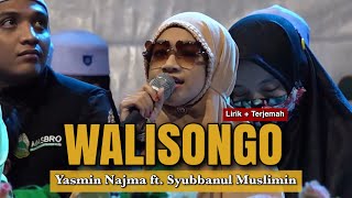 WALISONGO || YASMIN NAJMA ft. SYUBBANUL MUSLIMIN