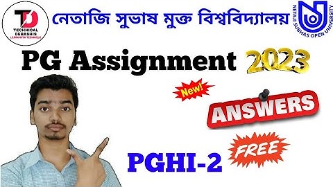 NSOU PGHI 2 Assignment Answer 2023 || PGHI 2 Assignment Exam Answer 2023 || PGHI 2 MCQ Answer