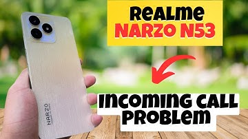 Incoming call problem Realme Narzo N53 ||How to solve incoming call issue||Incoming call not working