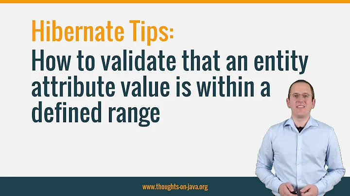 Hibernate Tip: How to automatically validate entity attributes